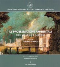 Le problematiche ambientali. Monitoraggio e gestione