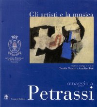 Gli artisti e la musica. Omaggio a Petrassi