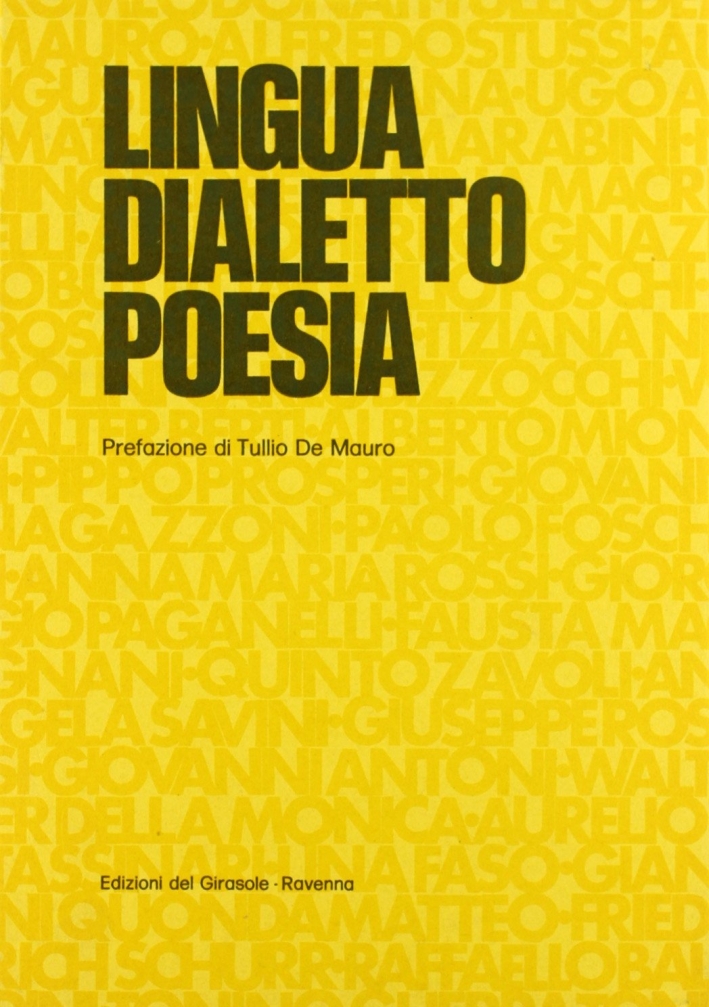Lingua, Dialetto, Poesia Lingua, Dialetto, Poesia
