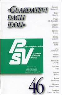 Guardatevi dagli idoli Guardatevi dagli idoli
