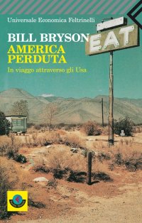 America perduta. In viaggio attraverso gli Usa