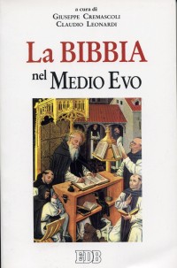 La Bibbia nel Medio Evo La Bibbia nel Medio Evo