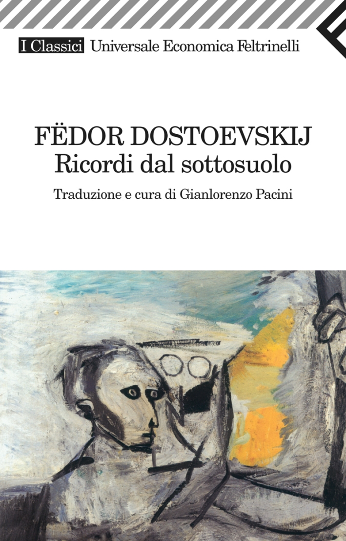 Ricordi dal sottosuolo. Ricordi dal sottosuolo.