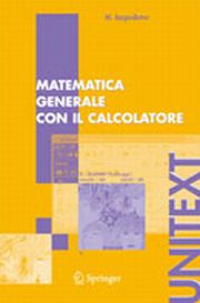Matematica generale per le nuove tecnologie Matematica generale per le nuove tecnologie