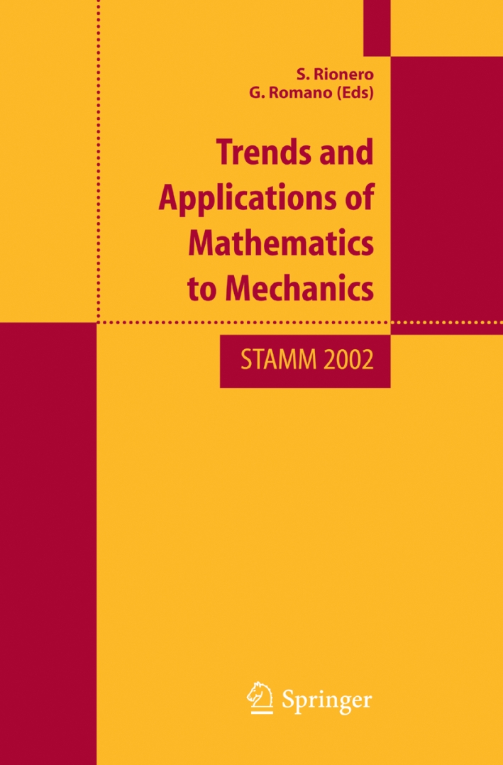 Trends and applications of mathematics to mechanics Stamm 2002. Trends and applications of mathematics to mechanics Stamm 2002.