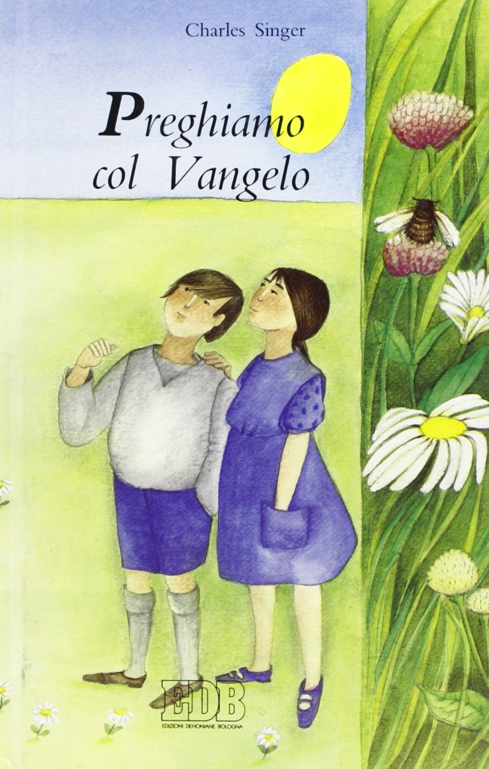 Preghiamo col Vangelo. Preghiamo col Vangelo.