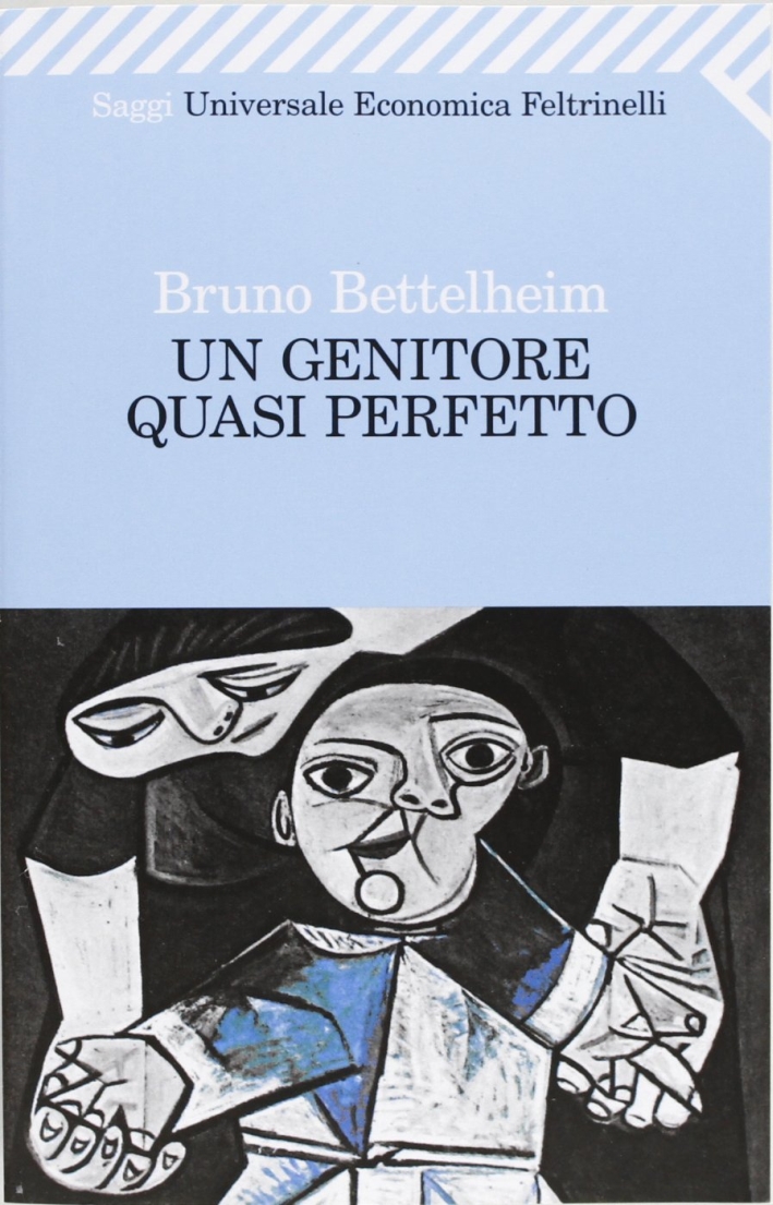 Un genitore quasi perfetto. Un genitore quasi perfetto.