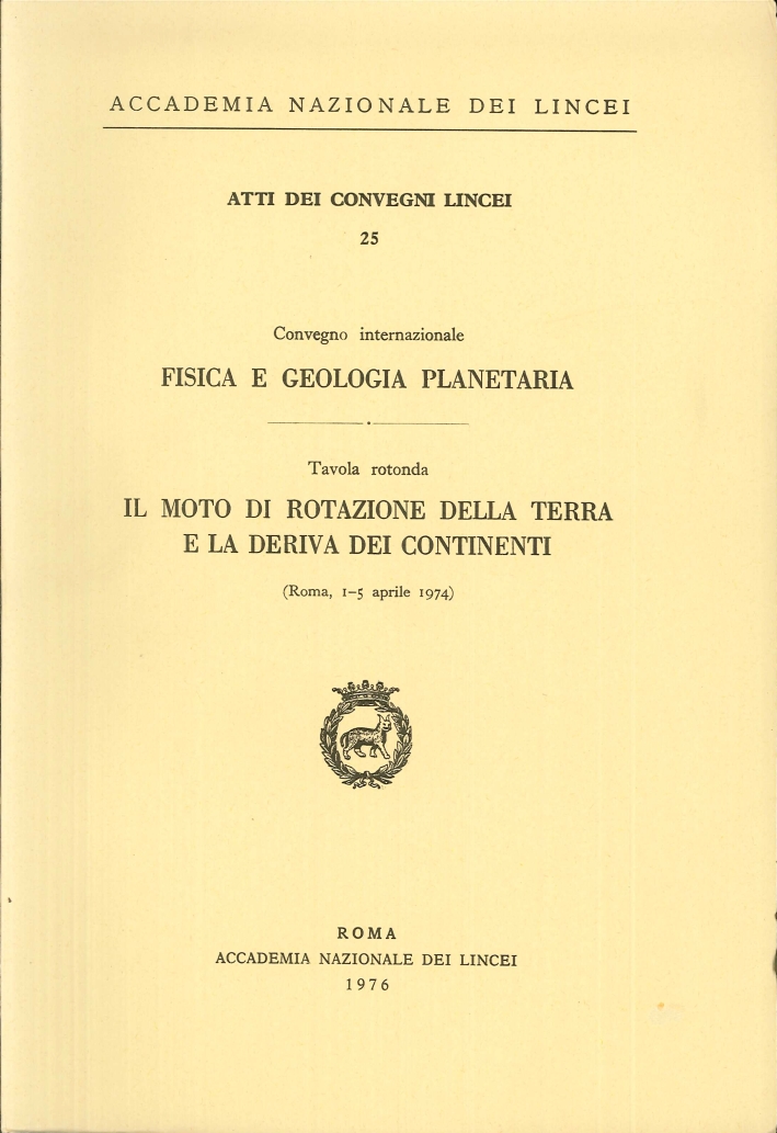 Fisica e geologia planetaria. Il moto di rotazione della terra e la deriva dei continenti Fisica e geologia planetaria. Il moto di rotazione della terra e la deriva dei continenti