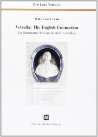 Vetralla: the english connection. Un frammento ritrovato di storia vetrallese
