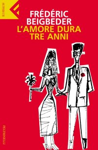 L'amore dura tre anni