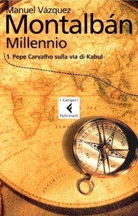 Millennio. Vol. 1: Pepe Carvalho sulla via di Kabul