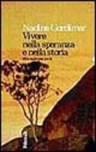 Vivere nella speranza e nella storia. Note dal nostro secolo Vivere nella speranza e nella storia. Note dal nostro secolo
