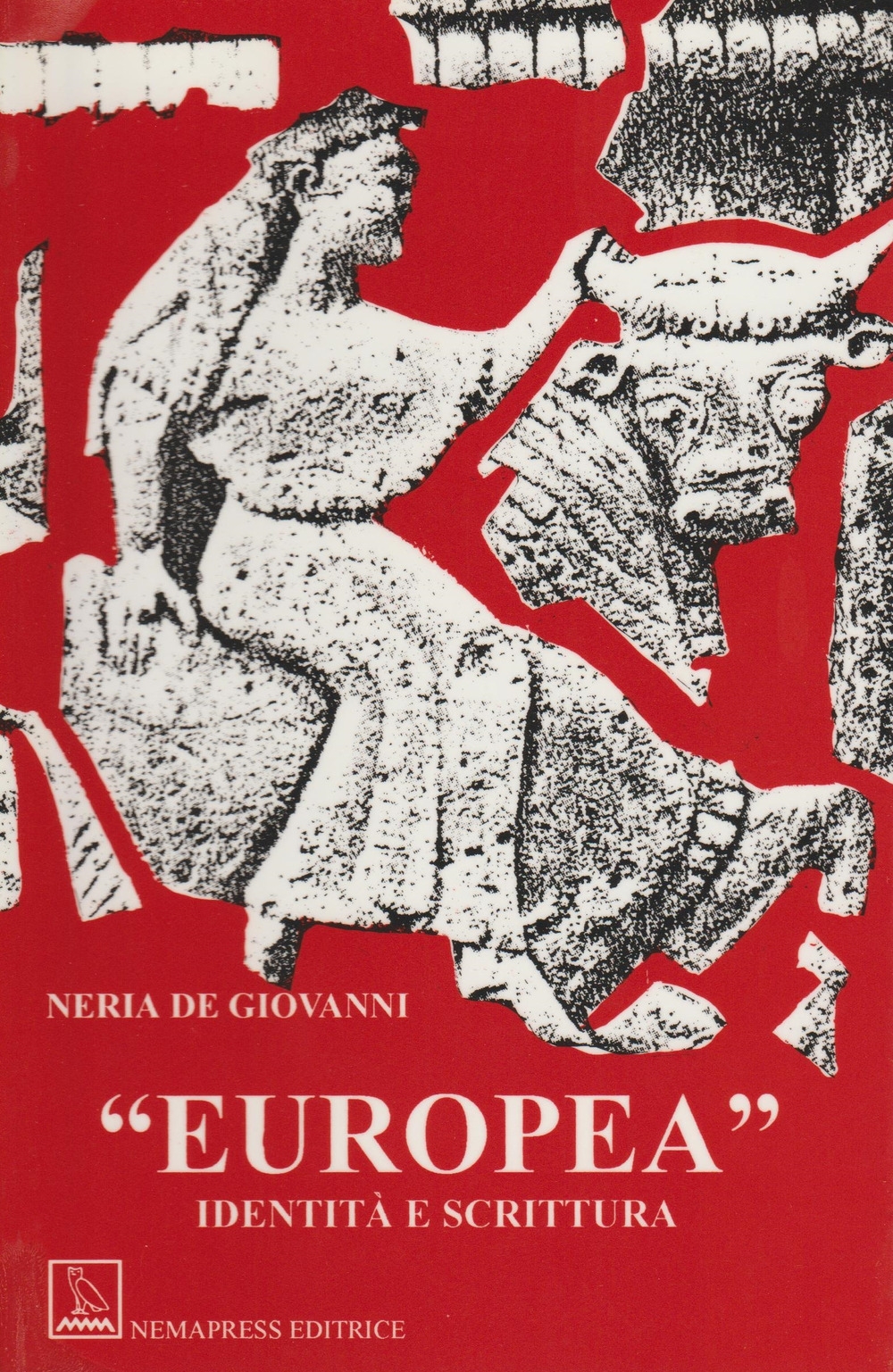 Europea. Identità e scrittura Europea. Identità e scrittura
