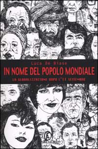 In nome del popolo mondiale. La globalizzazione dopo l'11 settembre In nome del popolo mondiale. La globalizzazione dopo l'11 settembre