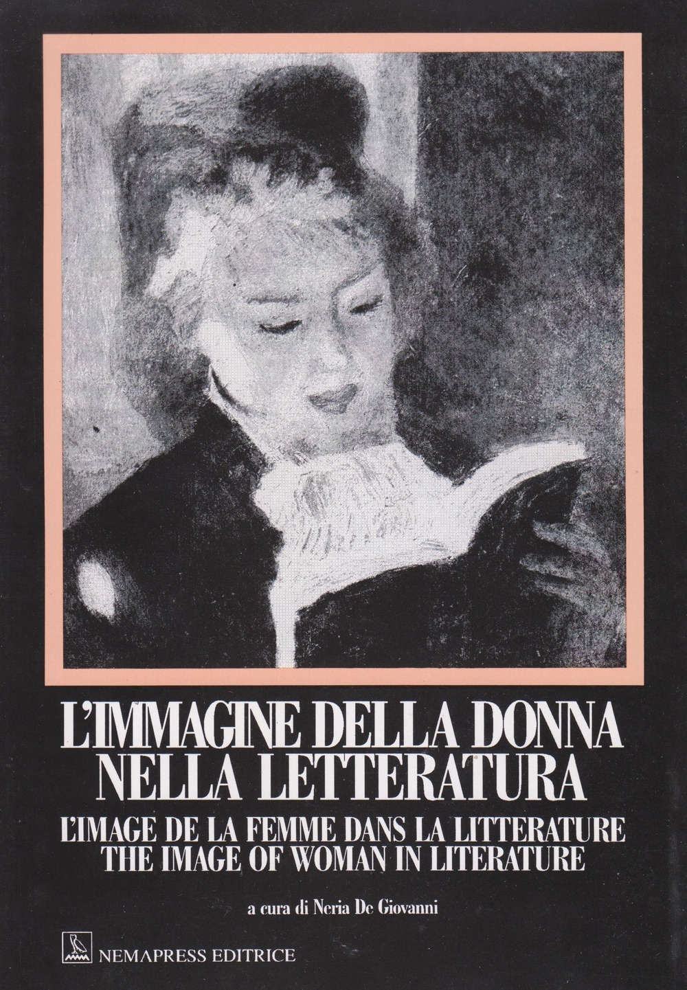 L'immagine della donna nella letteratura. Image de la femme dans la literature L'immagine della donna nella letteratura. Image de la femme dans la literature