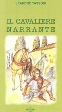 Il cavaliere narrante