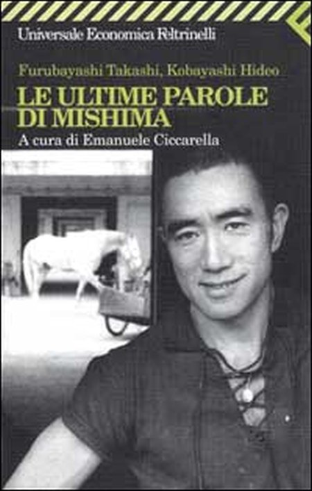 Le ultime parole di Mishima Le ultime parole di Mishima