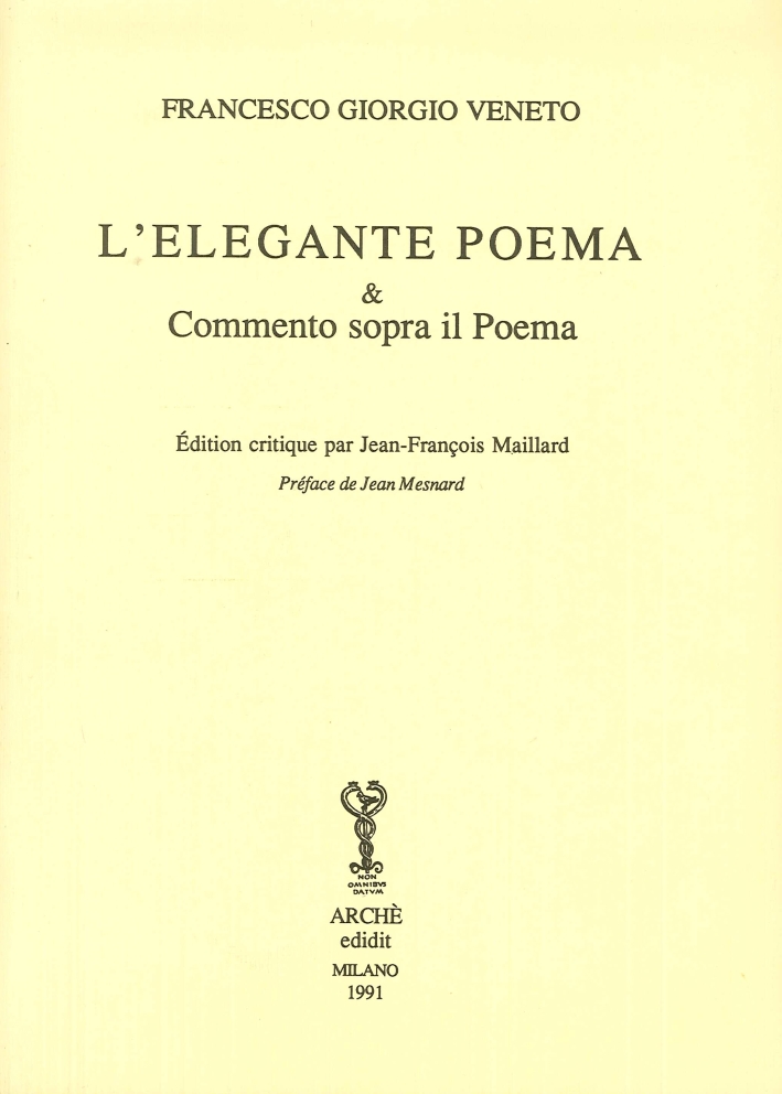 L'elegante poema & commento sopra il poema L'elegante poema & commento sopra il poema
