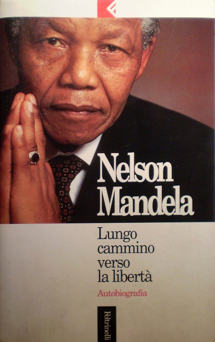 Lungo cammino verso la libertà. Autobiografia Lungo cammino verso la libertà. Autobiografia