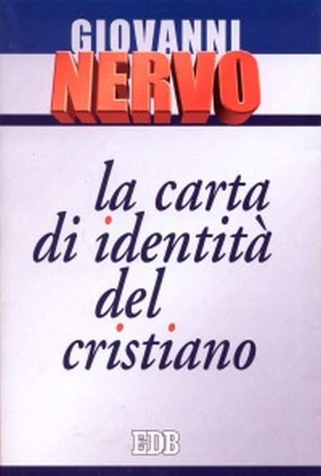 La carta di identità del cristiano La carta di identità del cristiano