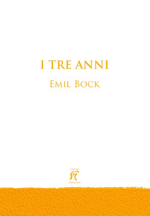 I tre anni I tre anni