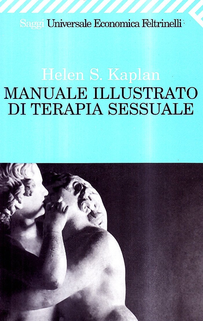 Manuale illustrato di terapia sessuale Manuale illustrato di terapia sessuale