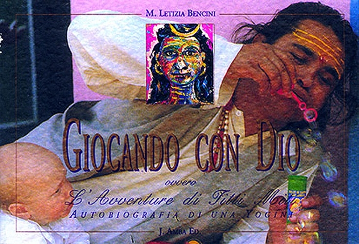 Giocando con Dio. L'avventure di Titti Miti Giocando con Dio. L'avventure di Titti Miti