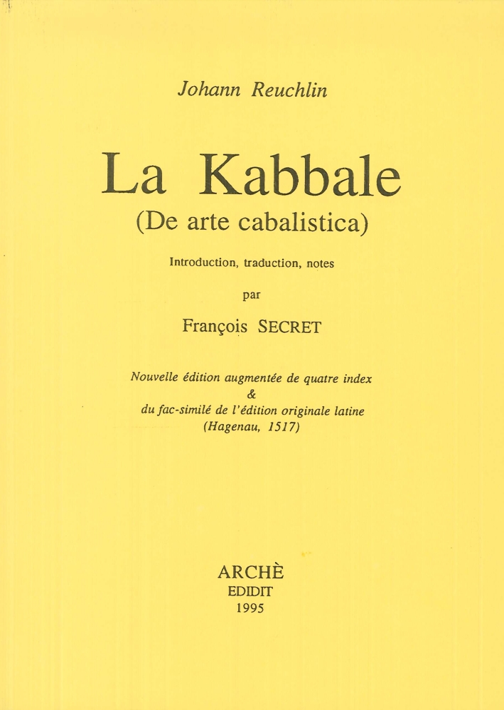 La Kabbale (De arte cabalistica) La Kabbale (De arte cabalistica)