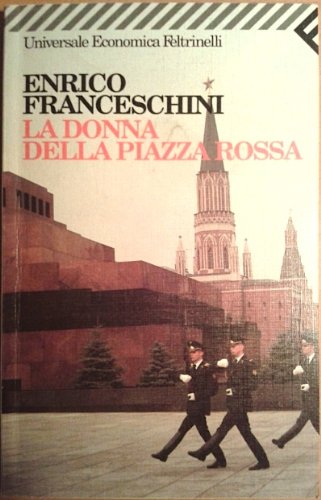 La donna della Piazza Rossa La donna della Piazza Rossa