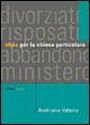 Sfide per la Chiesa particolare Sfide per la Chiesa particolare