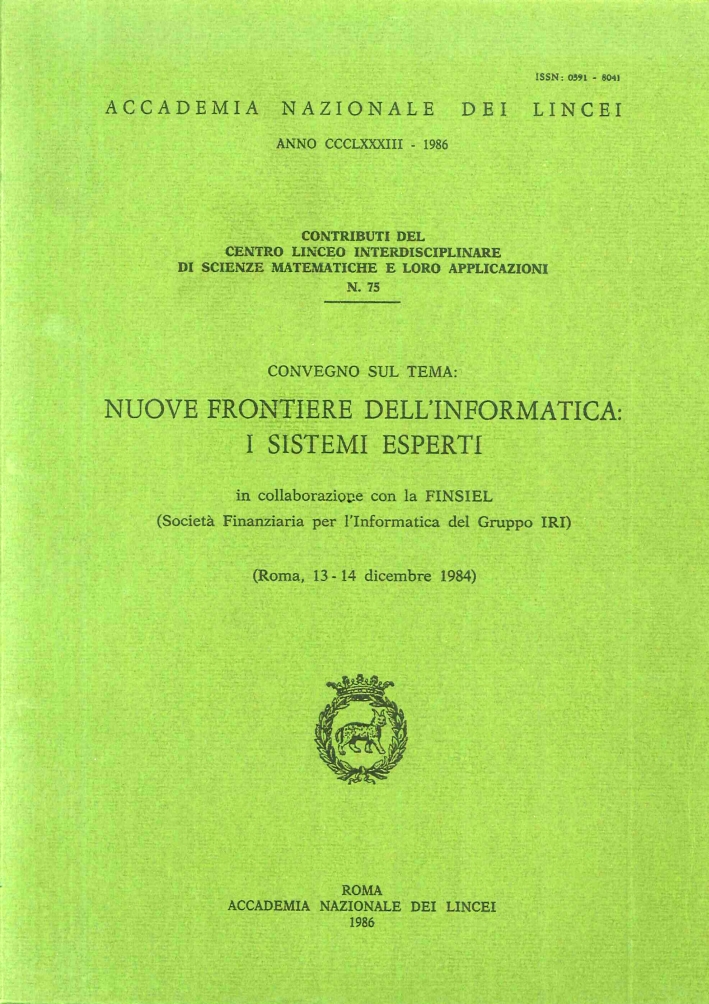 Nuove frontiere dell'informatica: i sistemi esperti Nuove frontiere dell'informatica: i sistemi esperti