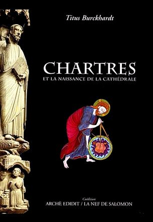 Chartres et la naissance de la cathédrale Chartres et la naissance de la cathédrale