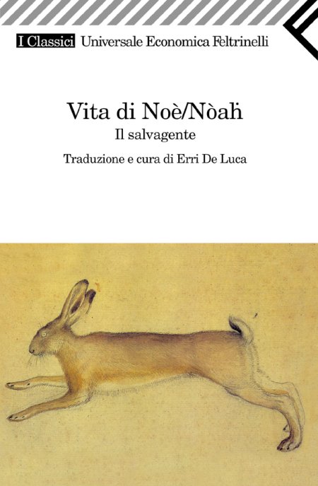 Vita di Noè/Nòah. Il salvagente Vita di Noè/Nòah. Il salvagente