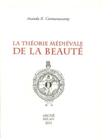 La théorie médiévale de la beauté