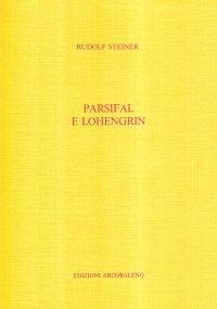 Parsifal e Lohengrin