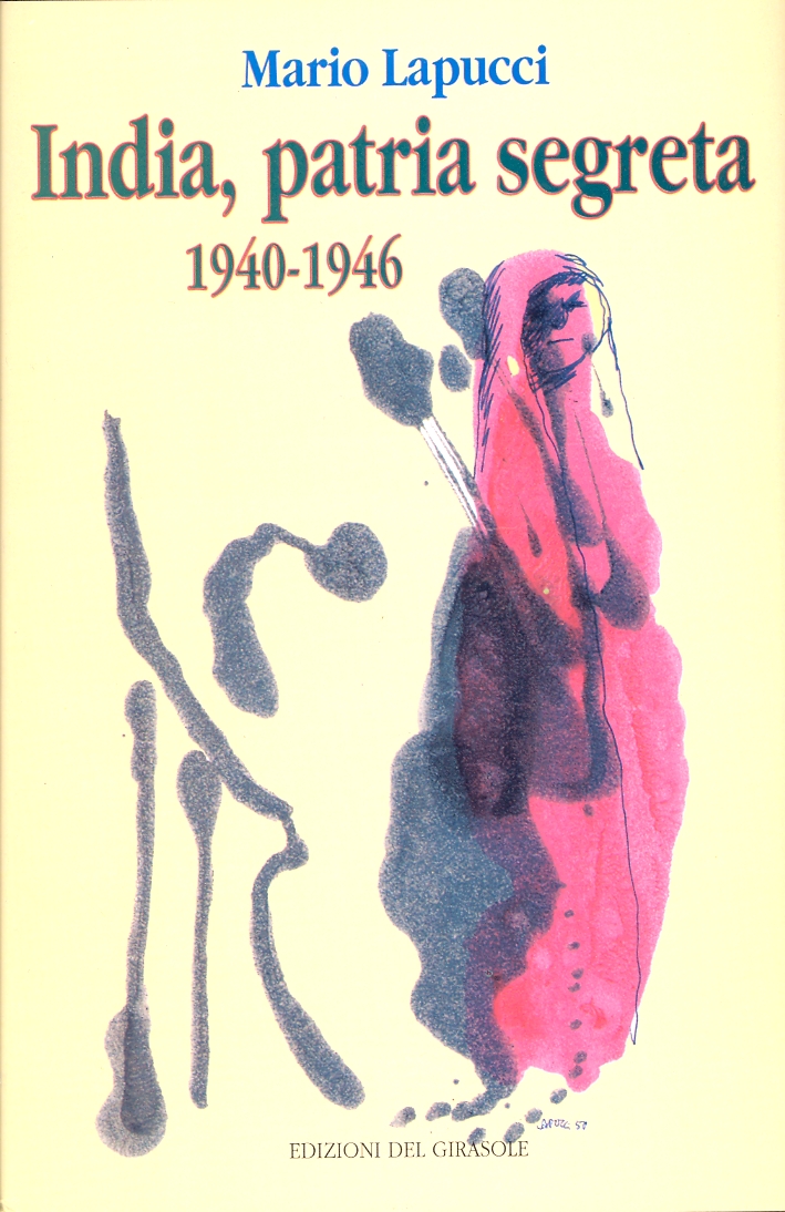 India, Patria Segreta (1940-1946)