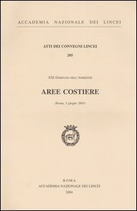 Aree Costiere. 21" Giornata dell'Ambiente (Roma, 5 Giugno 2003)