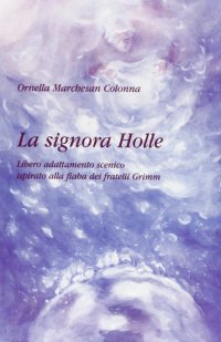 La signora Holle
