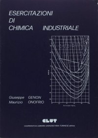 Esercitazioni di chimica industriale