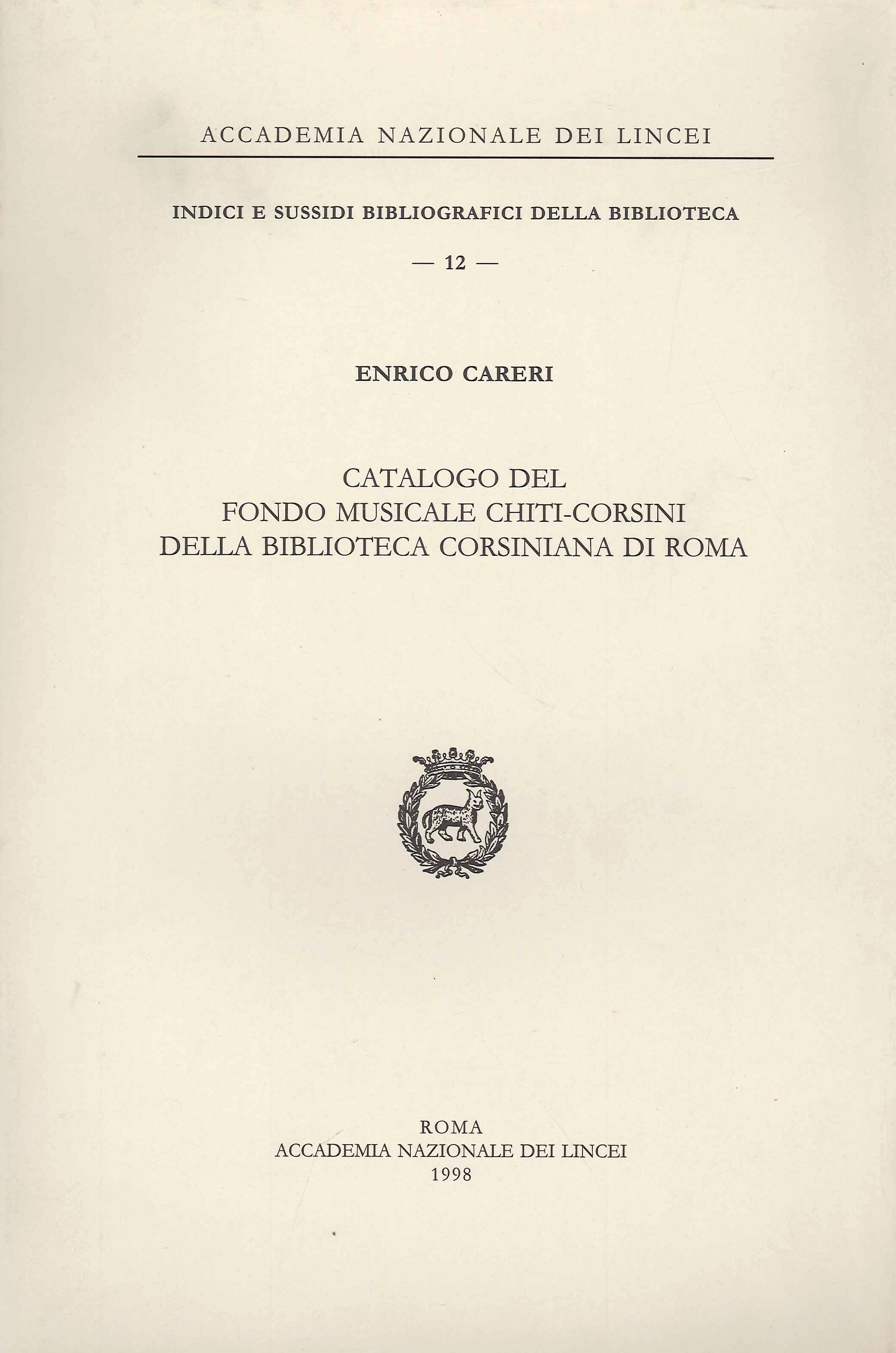 Catalogo del Fondo musicale Chiti-Corsini della Biblioteca corsiniana di Roma