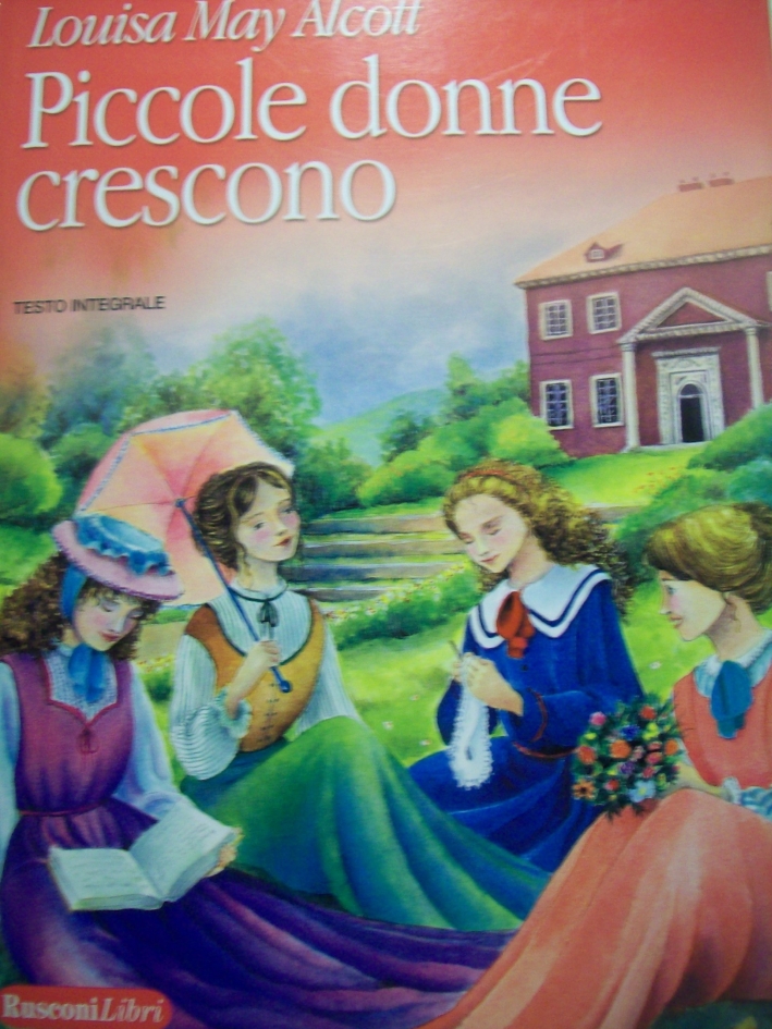 Piccole donne crescono - I grandi classici