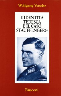 L'identità tedesca e il caso Stauffenberg