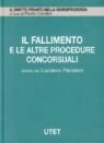 Il Fallimento. Vol. 4: il Fallimento e le Altre Procedure Concorsuali...