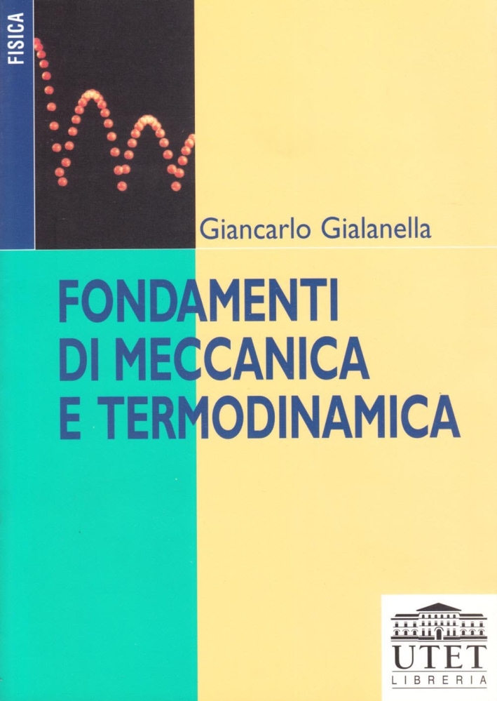 Fondamenti di meccanica e termodinamica