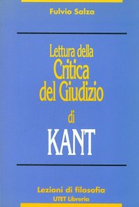 Lettura della Critica del giudizio di Kant