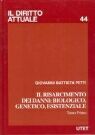Il Risarcimento dei Danni: Biologico, Genetico, Esistenziale