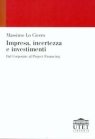 Impresa, incertezza e investimenti. Dal corporate al project financing