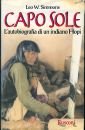 Capo Sole. L'autobiografia di un indiano hopi