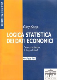 Logica statistica dei dati economici. Con floppy disk