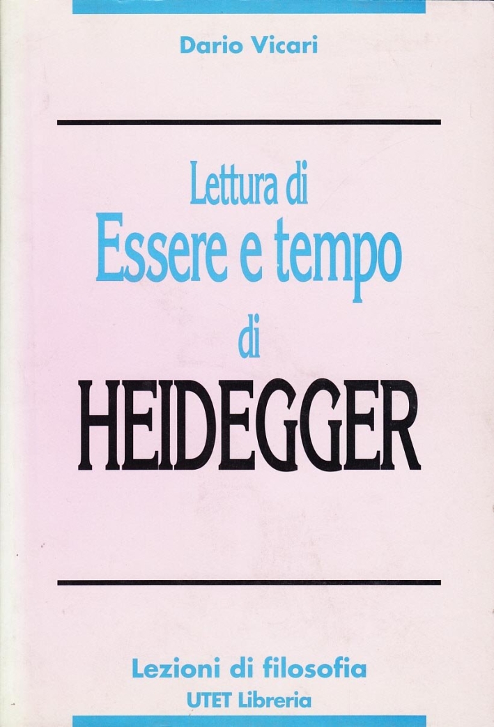 9788877503930 Vicari Dario - Lettura di «Essere e tempo» di Heidegger 